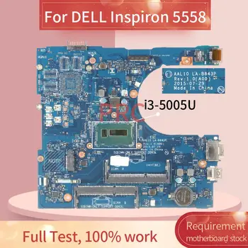 Pre DELL Inspiron 5558 i3-5005U Notebook Doska LA-B843P SR27G DDR3 pre Notebook Doske